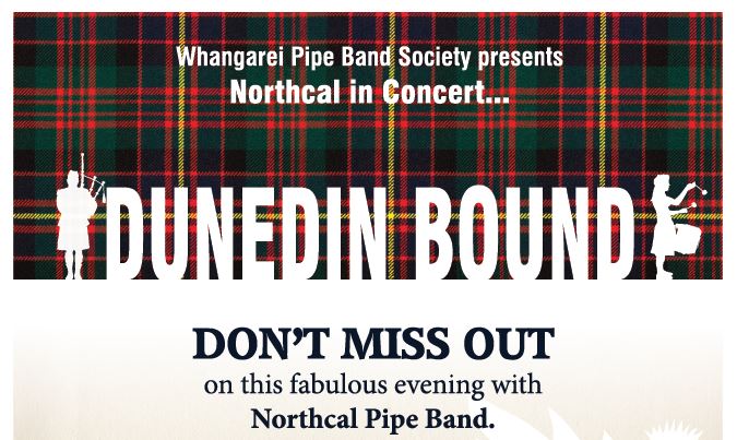 Dunedin Bound - The Latest Concert from Northland Caledonian Pipe Band